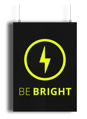 Motivational Wall Print Be Bright