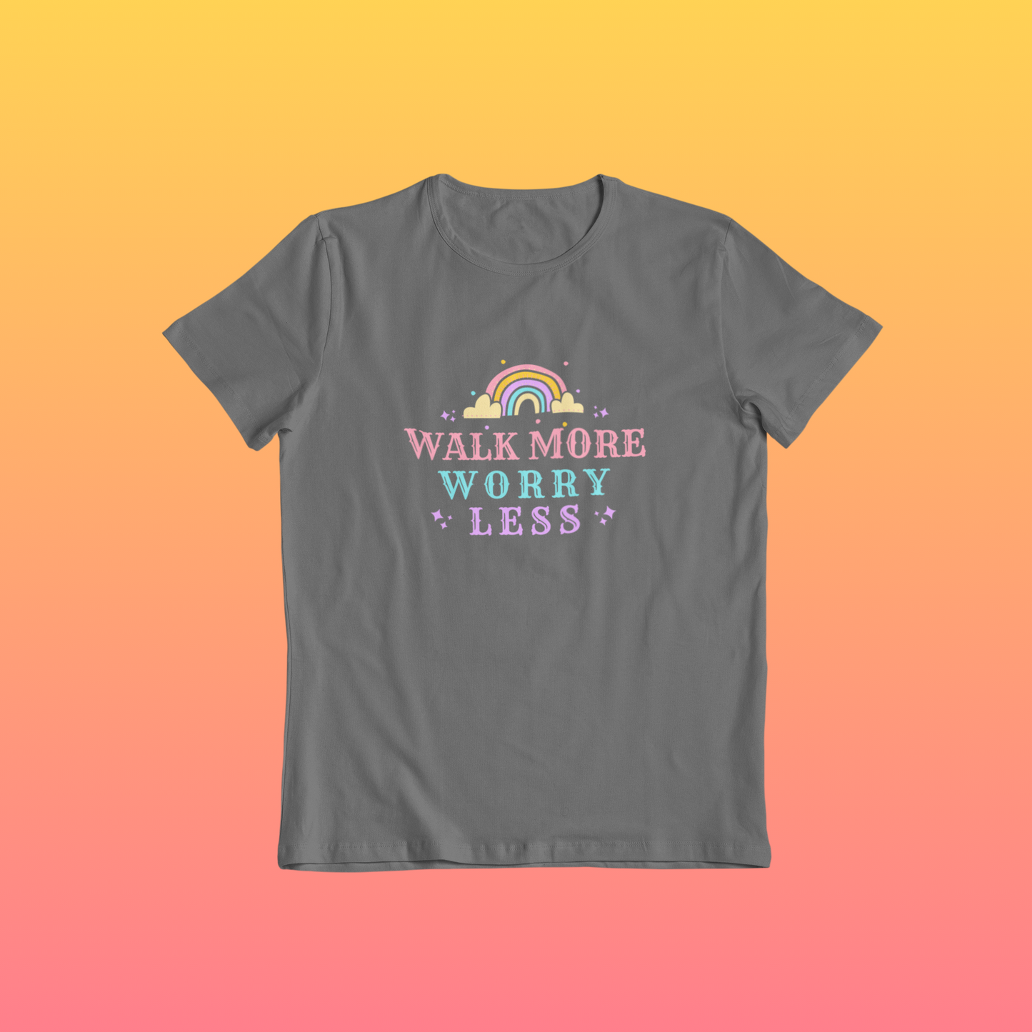 Walk more tshirt