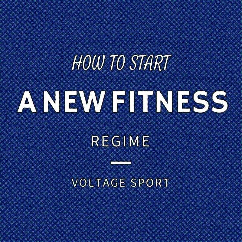 HOW TO START A FITNESS REGIME