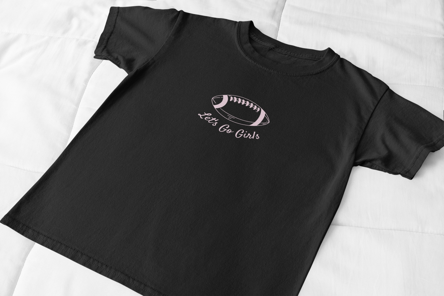 Let's Go Girls American Football T-Shirt